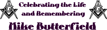 Celebrating the Life and Remembering Mike Butterfield